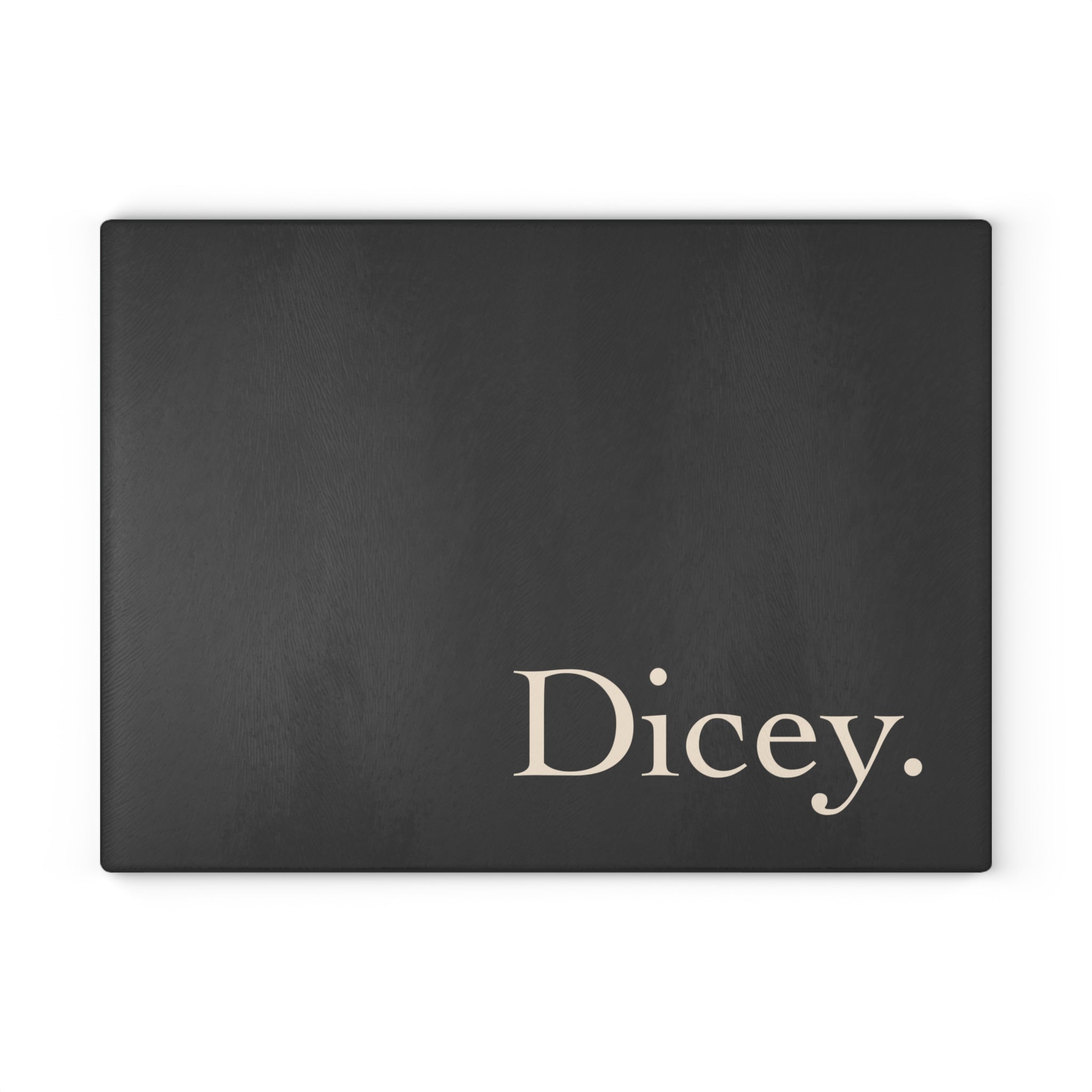 Dicey. - Glass Cutting Board