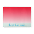 Heat Happens - Glass Cutting Board