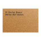 If You’re Early We’re Not Ready. - Coir Welcome Mat