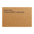 Ring Bell, Compliments Required - Coir Welcome Mat