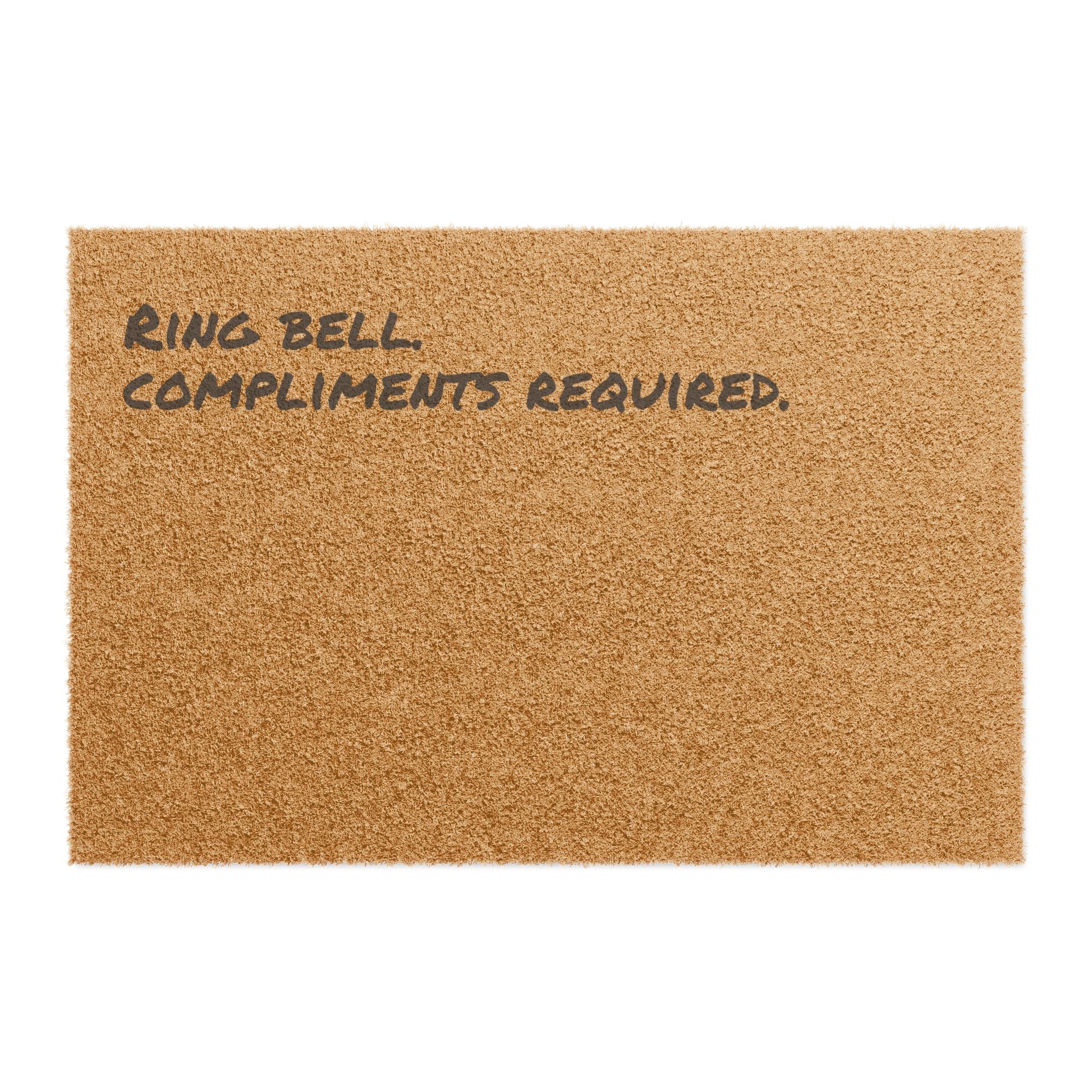 Ring Bell, Compliments Required - Coir Welcome Mat