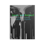 Seen, Not Rattled - Journal
