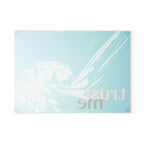 Trust Me - Glass Cutting Board
