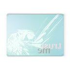 Trust Me - Glass Cutting Board