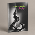 Where Thought Begins journal closed front on warm greige background
