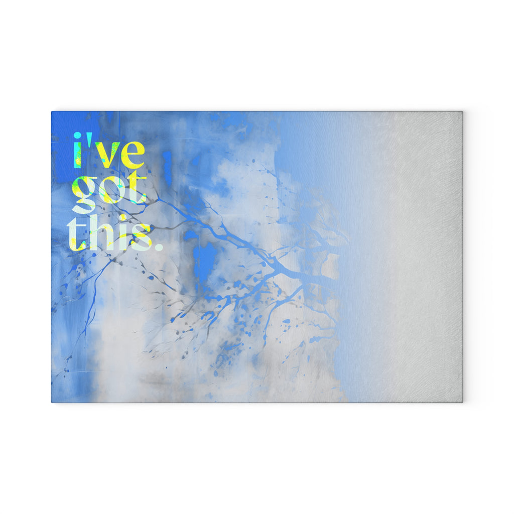 I've got this - Glass Cutting Board